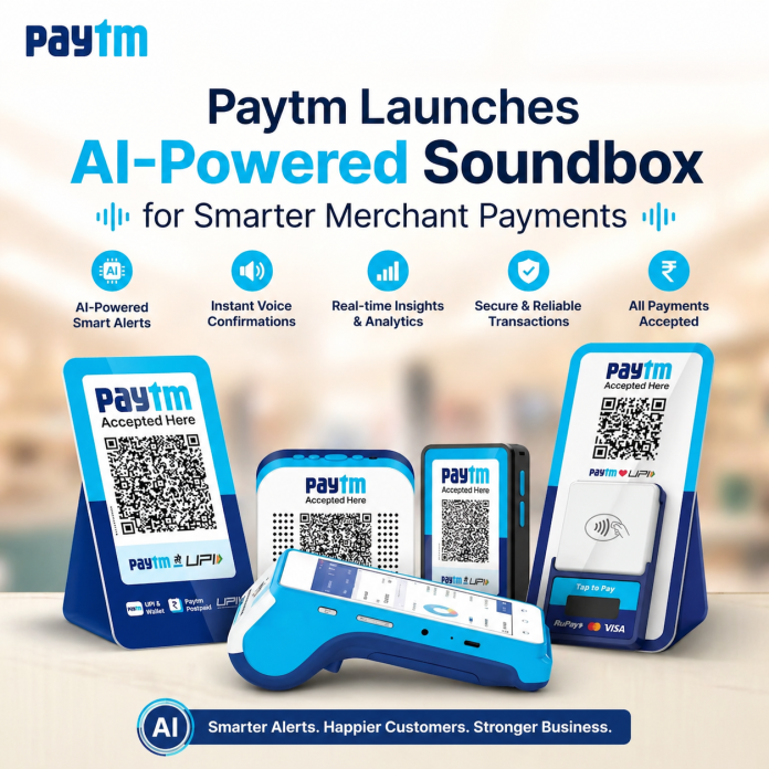 Paytm Launches AI-Powered Soundbox for Smart Payments